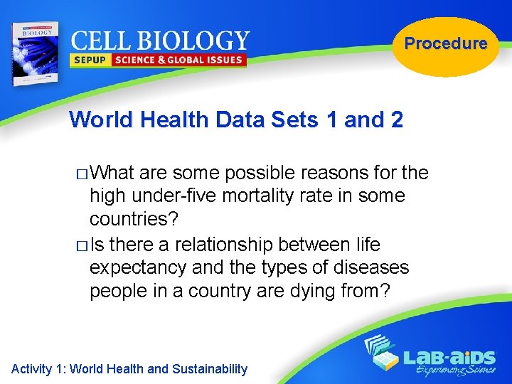 Procedure World Health Data Sets 1 and 2 � What are some possible reasons