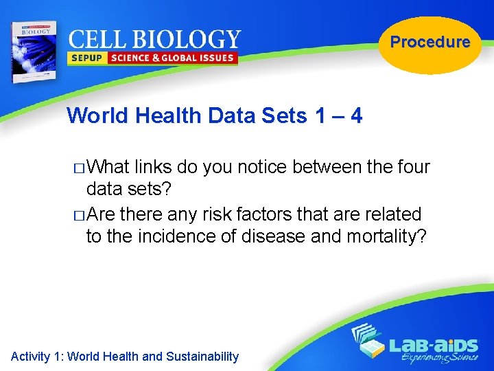 Procedure World Health Data Sets 1 – 4 � What links do you notice