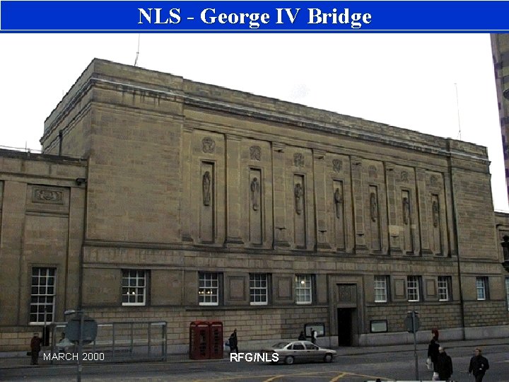 NLS - George IV Bridge MARCH 2000 RFG/NLS 