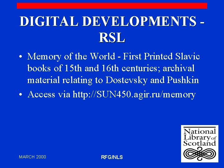 DIGITAL DEVELOPMENTS RSL • Memory of the World - First Printed Slavic books of