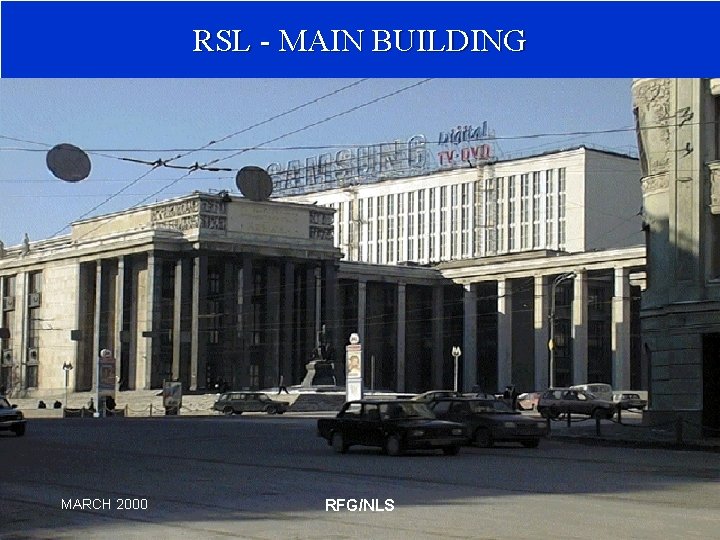 RSL - MAIN BUILDING MARCH 2000 RFG/NLS 
