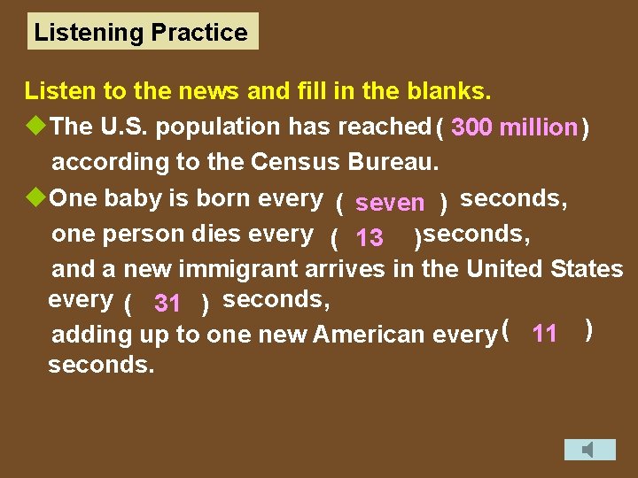 Listening Practice Listen to the news and fill in the blanks. u. The U.