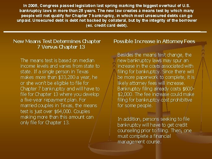 In 2005, Congress passed legislation last spring marking the biggest overhaul of U. S.