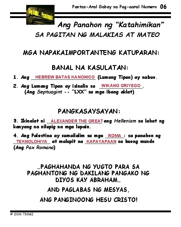 Pantas-Aral Gabay sa Pag-aaral Numero 06 Ang Panahon ng “Katahimikan” SA PAGITAN NG MALAKIAS