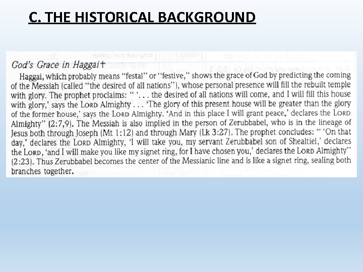 C. THE HISTORICAL BACKGROUND 