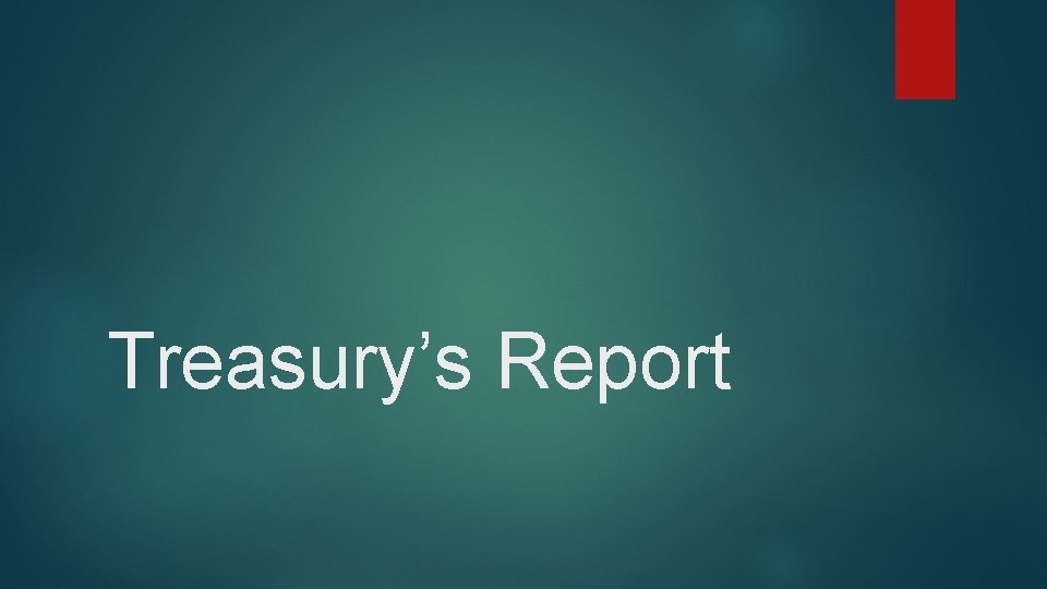 Treasury’s Report 