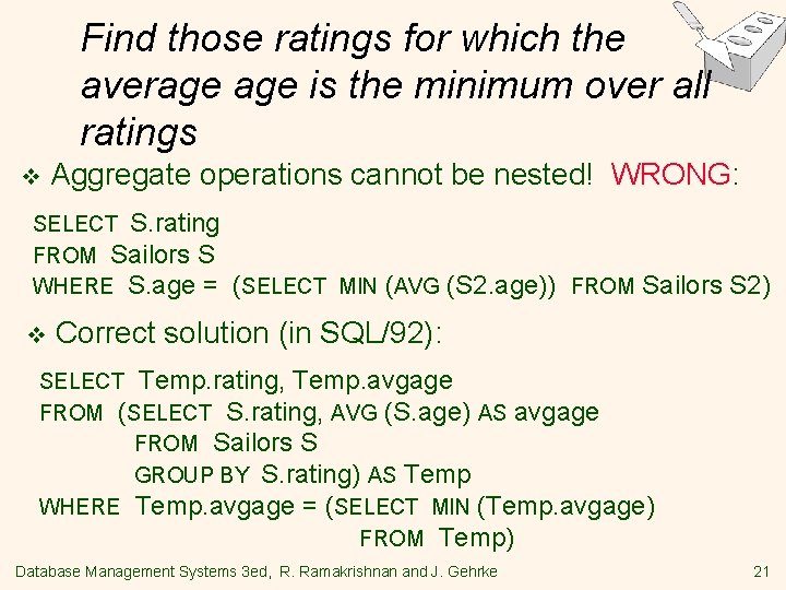 Find those ratings for which the average is the minimum over all ratings v