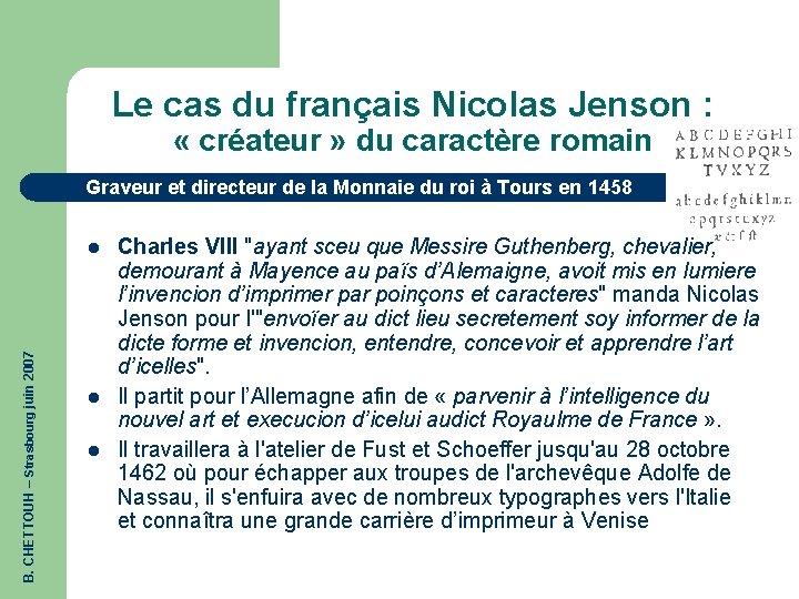 Le cas du français Nicolas Jenson : « créateur » du caractère romain Graveur