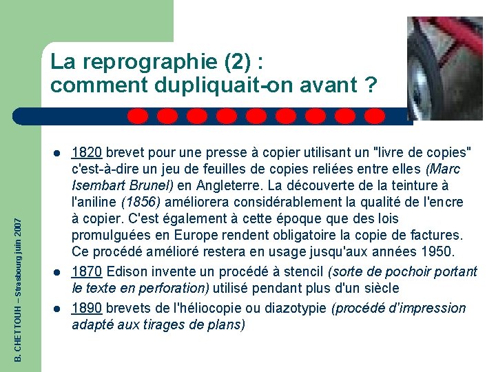 La reprographie (2) : comment dupliquait-on avant ? B. CHETTOUH – Strasbourg juin 2007