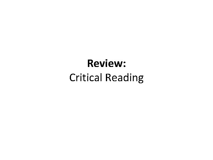 Review: Critical Reading 