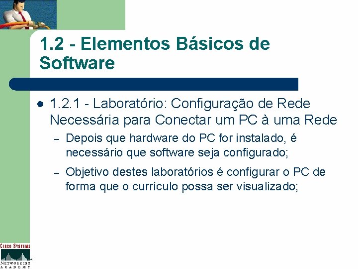 1. 2 - Elementos Básicos de Software l 1. 2. 1 - Laboratório: Configuração