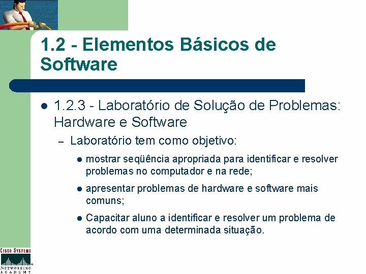 1. 2 - Elementos Básicos de Software l 1. 2. 3 - Laboratório de