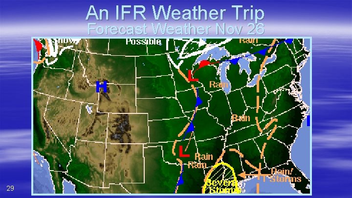 An IFR Weather Trip Forecast Weather Nov 26 29 