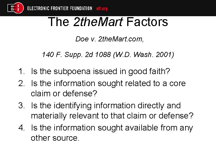 The 2 the. Mart Factors Doe v. 2 the. Mart. com, 140 F. Supp.