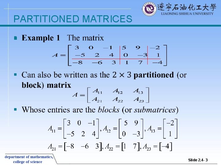 PARTITIONED MATRICES § Slide 2. 4 - 3 