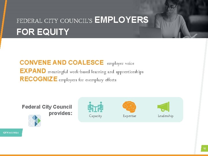 FEDERAL CITY COUNCIL’S EMPLOYERS FOR EQUITY CONVENE AND COALESCE employer voice EXPAND meaningful work-based