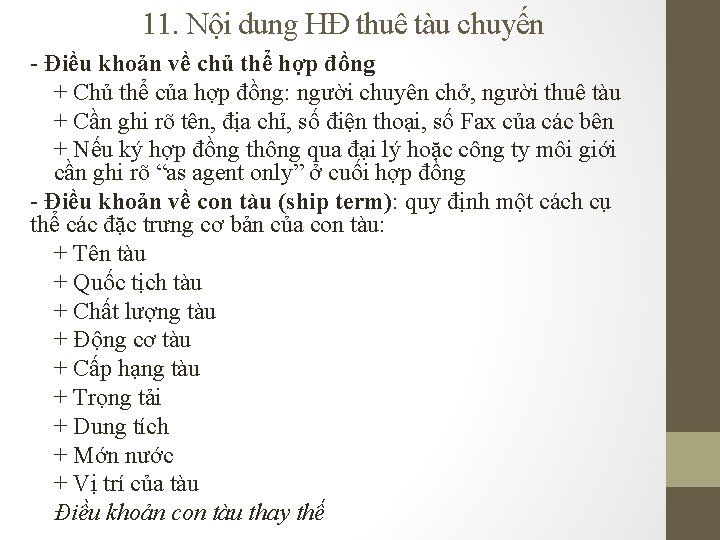 11. Nội dung HĐ thuê tàu chuyến - Điều khoản về chủ thể hợp