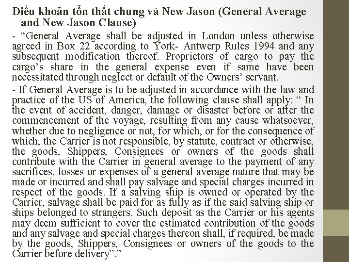 Điều khoản tổn thất chung và New Jason (General Average and New Jason Clause)