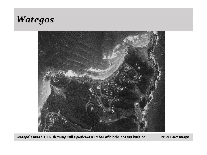 Wategos Watego’s Beach 1987 showing still significant number of blocks not yet built on.