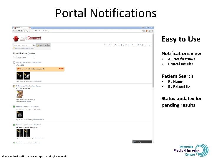 Portal Notifications Easy to Use Notifications view • • All Notifications Critical Results Patient