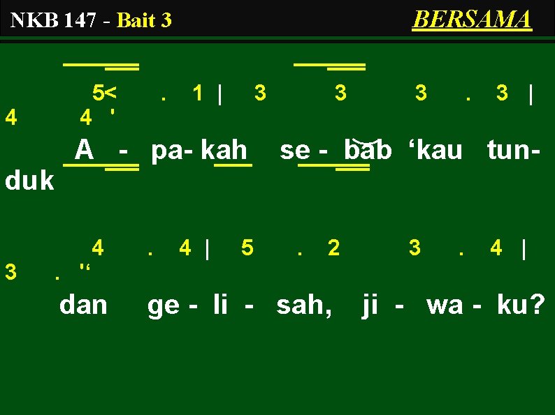 BERSAMA NKB 147 - Bait 3 5< 4 ' 4 . 1 | 3