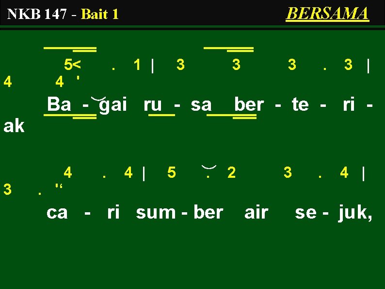 BERSAMA NKB 147 - Bait 1 4 5< 4 ' . 1 | 3