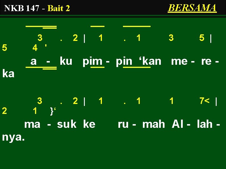 BERSAMA NKB 147 - Bait 2 3 5 . 2 | 1 . 1