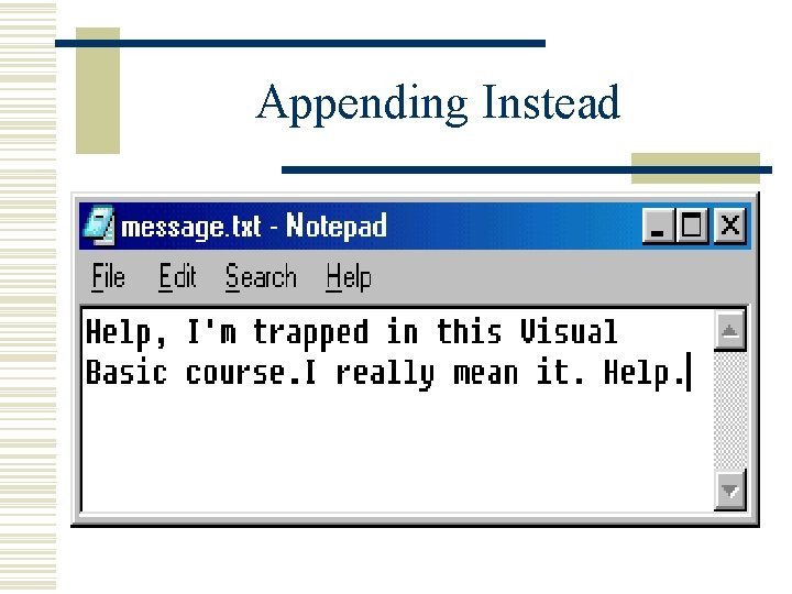Appending Instead Appending Instead