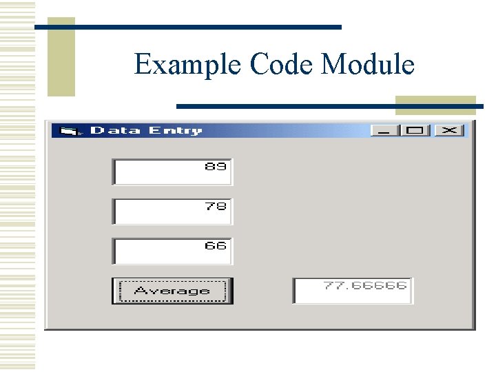 Example Code Module Example Code Module