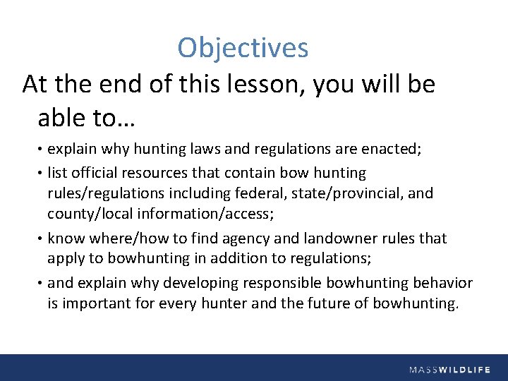 Objectives At the end of this lesson, you will be able to… explain why