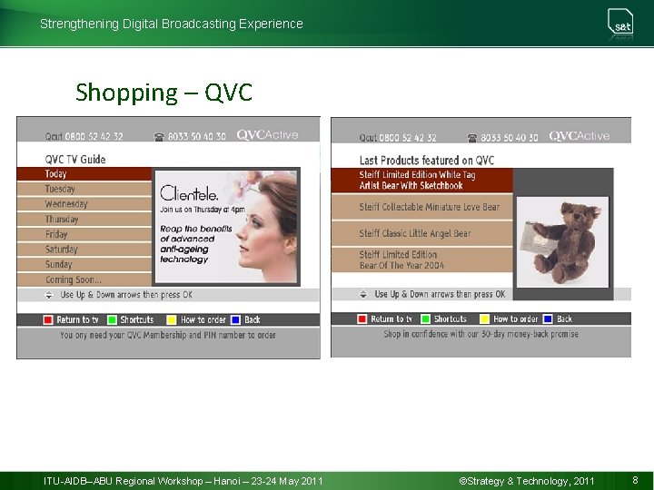 Strengthening Digital Broadcasting Experience Shopping – QVC ITU-AIDB–ABU Regional Workshop – Hanoi – 23