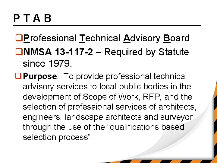 PTAB q. Professional Technical Advisory Board q. NMSA 13 -117 -2 – Required by