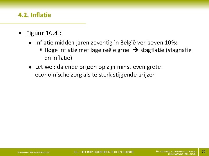 4. 2. Inflatie § Figuur 16. 4. : l l Inflatie midden jaren zeventig