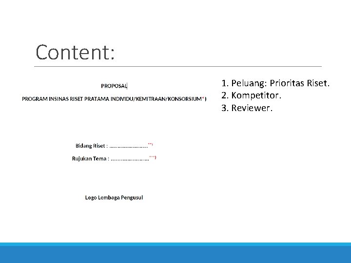 Content: 1. Peluang: Prioritas Riset. 2. Kompetitor. 3. Reviewer. 