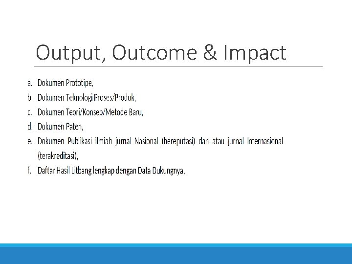 Output, Outcome & Impact 