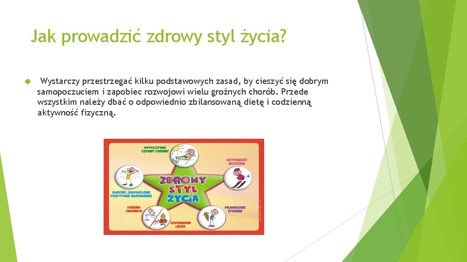 Jak prowadzić zdrowy styl życia? Wystarczy przestrzegać kilku podstawowych zasad, by cieszyć się dobrym