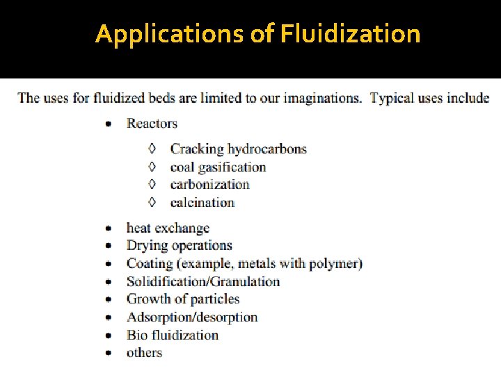 Applications of Fluidization 