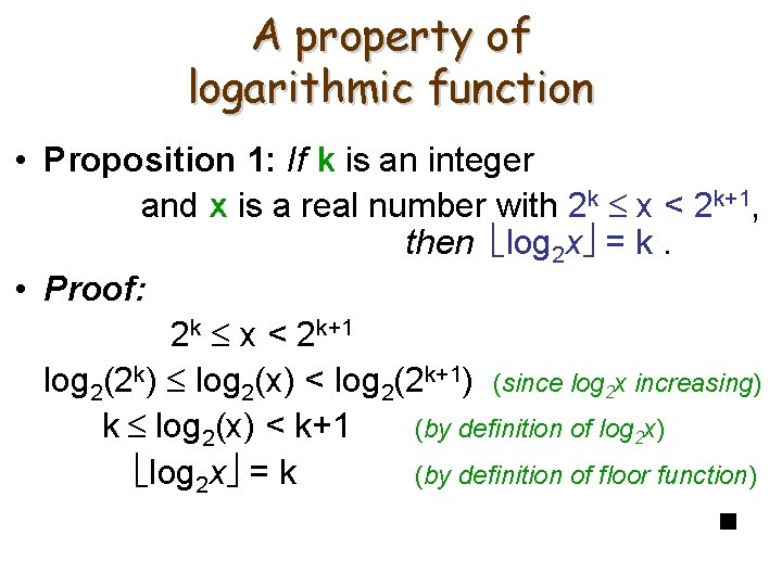 A property of logarithmic function • Proposition 1: If k is an integer and A property of logarithmic function • Proposition 1: If k is an integer and