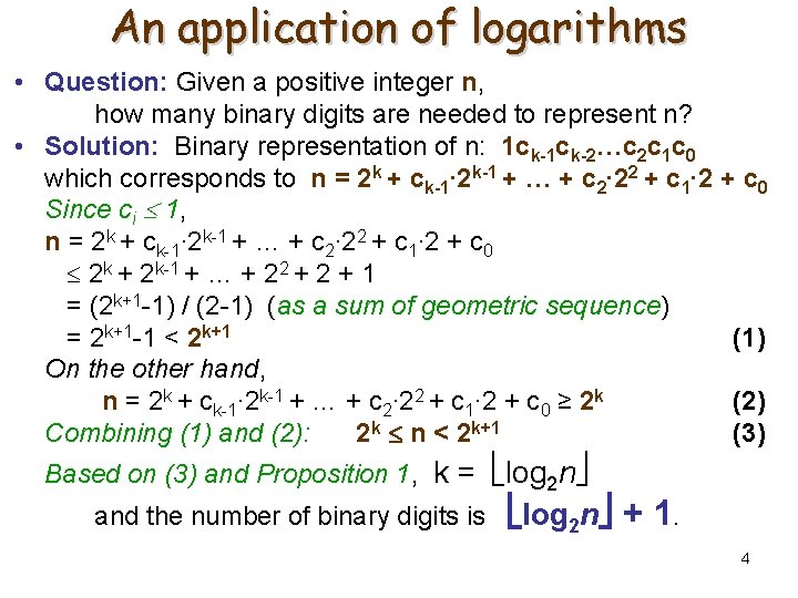 An application of logarithms • Question: Given a positive integer n, how many binary An application of logarithms • Question: Given a positive integer n, how many binary