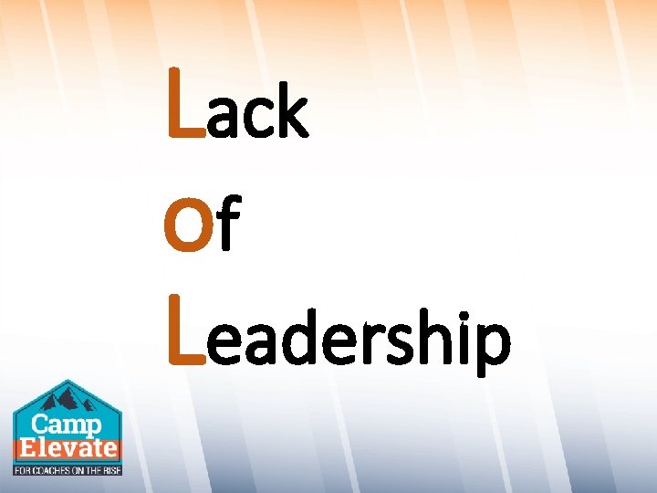 Lack of Leadership 
