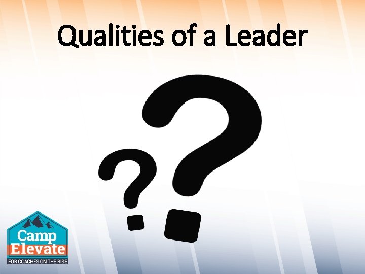 Qualities of a Leader 