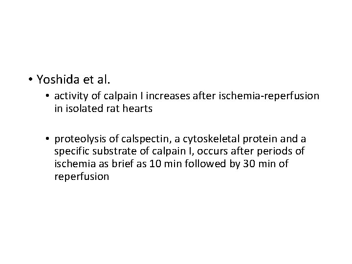  • Yoshida et al. • activity of calpain I increases after ischemia-reperfusion in