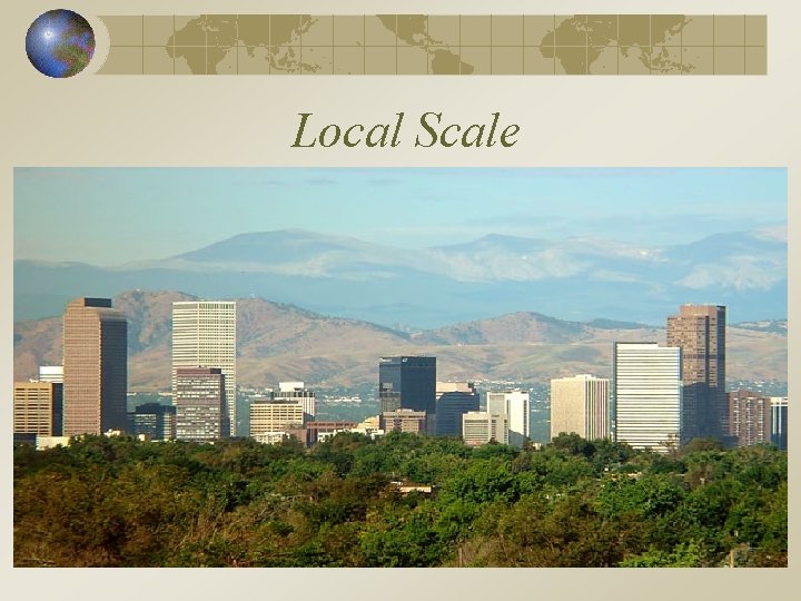 Local Scale 