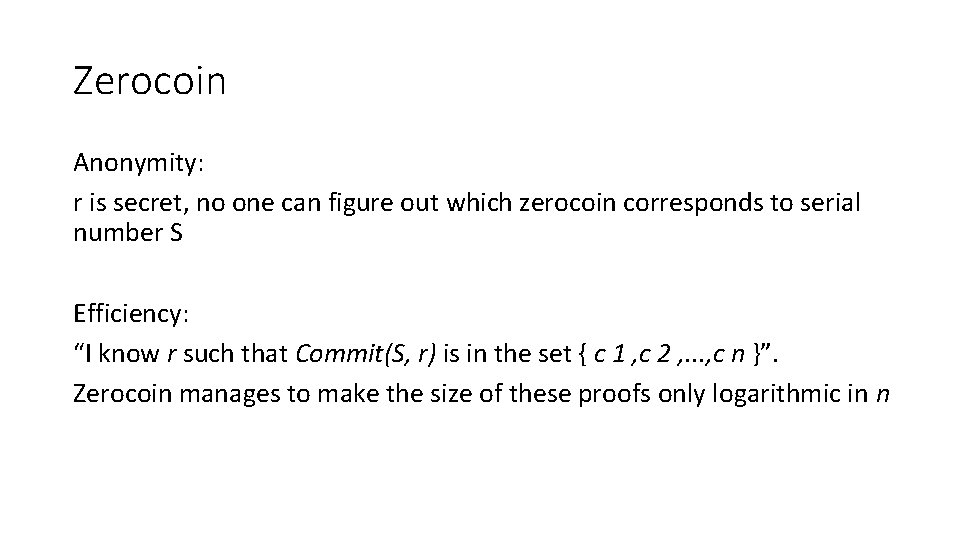 Zerocoin Anonymity: r is secret, no one can figure out which zerocoin corresponds to