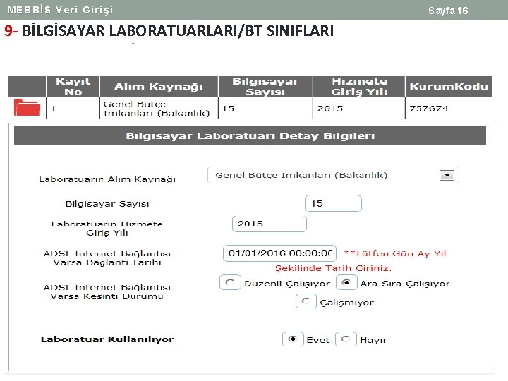 MEBBİS Veri Girişi 9 - BİLGİSAYAR LABORATUARLARI/BT SINIFLARI Sayfa 16 