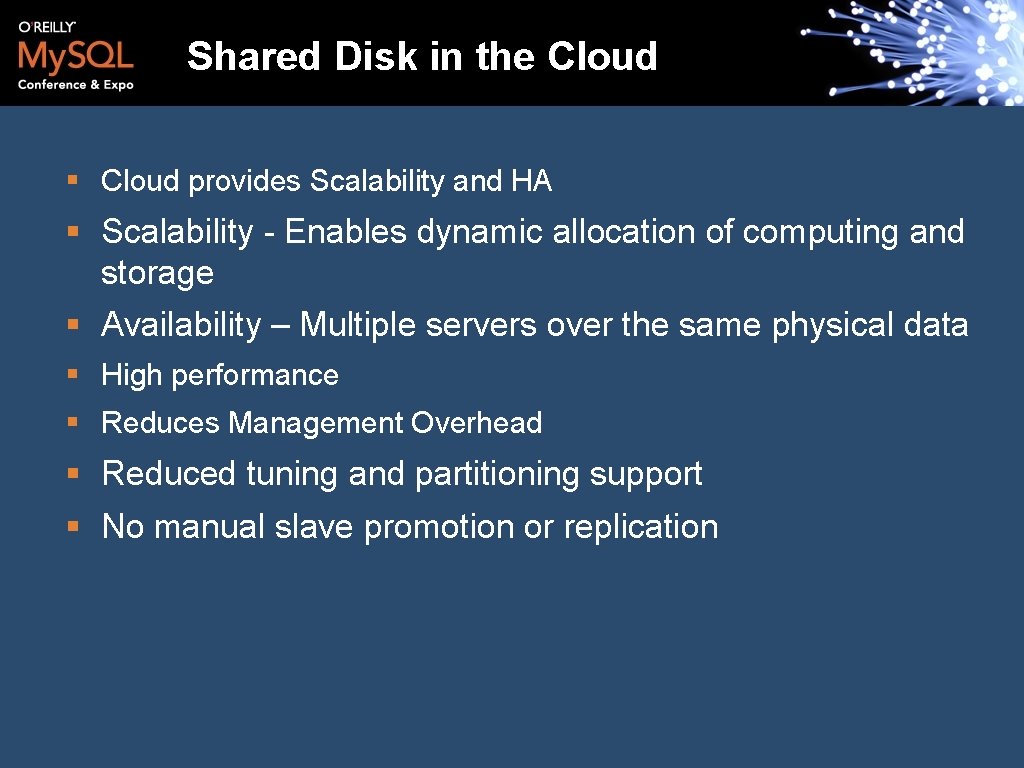 Shared Disk in the Cloud § Cloud provides Scalability and HA § Scalability -