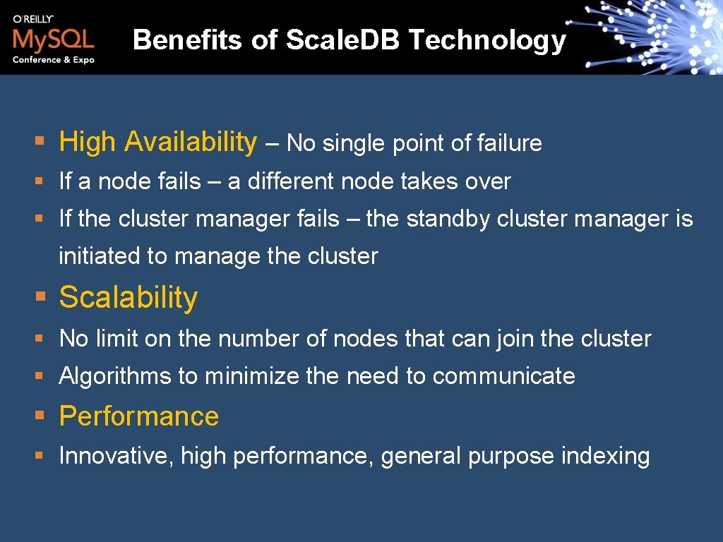 Benefits of Scale. DB Technology § High Availability – No single point of failure