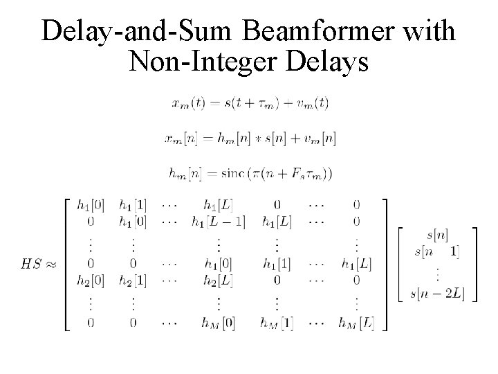 Delay-and-Sum Beamformer with Non-Integer Delays 