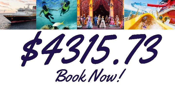 $4315. 73 Book Now! 
