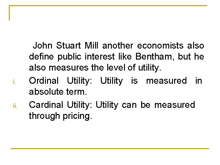 Public Finance Principle of Maximum Social Benefit Principle